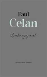 Všechno je jinak - Paul Celan