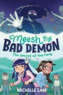 Meesh the Bad Demon: The Secret of the Fang - cena, srovnání