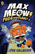 Max Meow Book 3: Pugs from Planet X - cena, srovnání