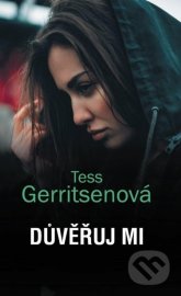 Důvěřuj mi - Gerritsenová Tess