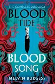 Bloodtide & Bloodsong: The Complete Duology