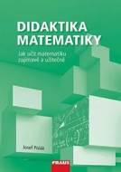 Didaktika matemitiky - Jak učit matematiku zajímavě a užitečně - cena, srovnání