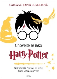 Chovejte se jako Harry Potter