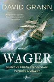 Wager - David Grann CZ