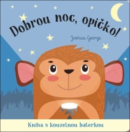 Dobrou noc, opičko! Kniha s kouzelnou baterkou