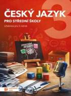 Český jazyk 3 - učebnice pro SŠ - cena, srovnání