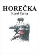 Horečka - Karel Pecka - cena, srovnání