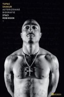 Tupac Shakur: Autorizovaná biografie - cena, srovnání