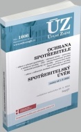 ÚZ 1606 Ochrana spotřebitele, spotřebitelský úvěr, požadavky na výrobky, ČOI, Služby informační společnosti - cena, srovnání