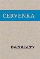 Banality - Jiří Červenka - cena, srovnání