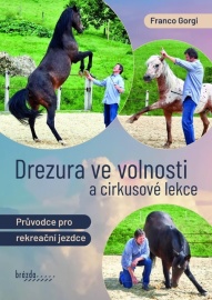 Drezura ve volnosti a cirkusové lekce