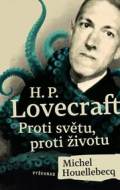 H. P. Lovecraft: Proti světu, proti životu - cena, srovnání