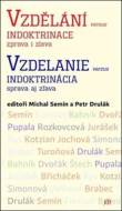 Vzdělání versus indoktrinace zprava i zleva - cena, srovnání