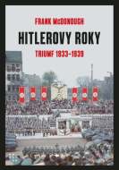 Hitlerovy roky 1. díl 1933-1939 - cena, srovnání