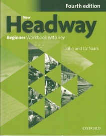 New Headway Fourth Edition Beginner Workbook with Key