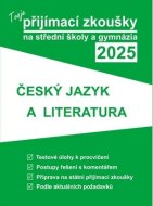 Tvoje přijímací zkoušky 2025 na střední školy a gymnázia: Český jazyk a literatura - cena, srovnání