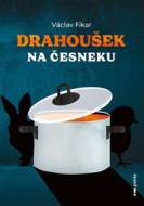 Drahoušek na česneku - cena, srovnání