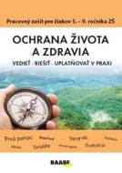 Ochrana života a zdravia PZ pre 5 - 9. ročník ZŠ - cena, srovnání