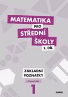 Matematika pro střední školy 1.díl Pracovní sešit - cena, srovnání