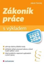 Zákoník práce s výkladem včetně novel pro roky 2023 a 2024