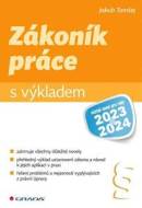 Zákoník práce s výkladem včetně novel pro roky 2023 a 2024 - cena, srovnání