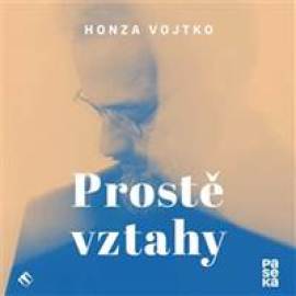 Prostě vztahy - audiokniha