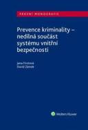 Prevence kriminality - nedílná součást systému vnitřní bezpečnosti - cena, srovnání