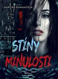 Stíny minulosti - Martina Domaničová