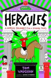 Hercules: A Hero's Journey (on a School Trip)