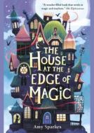 The House at the Edge of Magic - cena, srovnání