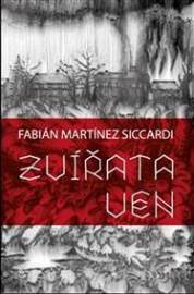 Zvířata ven - Fabián Martínez Siccardi