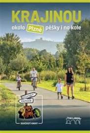 Krajinou okolo Plzně pěšky i na kole