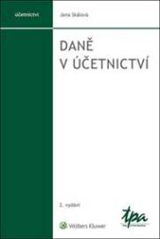 Daně v účetnictví - Jana Skálová