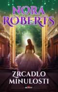 Zrcadlo minulosti - Nora Roberts - cena, srovnání