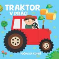 Traktor v práci - cena, srovnání