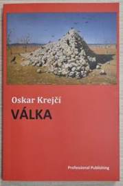 Válka - Krejčí Oskar