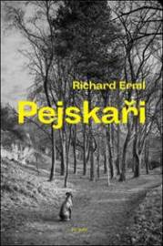 Pejskaři - Richard Erml