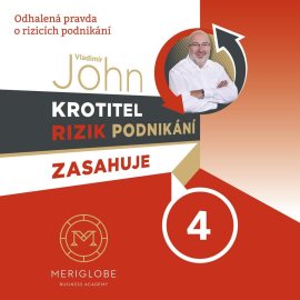 Vladimír John: Krotitel rizik podnikání zasahuje 4