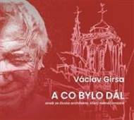 A co bylo dál - Václav Girsa - cena, srovnání