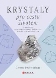 Krystaly pro cestu životem