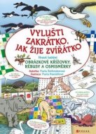 Vylušti zakrátko, jak žije zvířátko - cena, srovnání