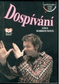 Dospívání - Jana Marhounová