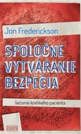 Spoločné vytváranie bezpečia - liečba krehkého pacienta