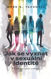 Jak se vyznat v sexuální identitě