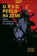 Ú.P.V.O. Peklo na zemi 9: Říše Černého plamene - cena, srovnání