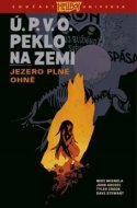 Ú.P.V.O. Peklo na zemi 8: Jezero plné ohně - cena, srovnání