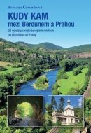 Kudy kam mezi Berounem a Prahou - cena, srovnání