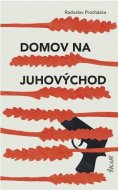 Domov na juhovýchod - cena, srovnání