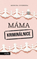 Máma kriminálnice - cena, srovnání