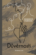 Důvěrnosti - Domenico Starnone - cena, srovnání